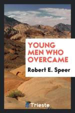 Young Men Who Overcame af Robert E Speer