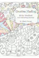 Creative Healing af Liberty Forrest