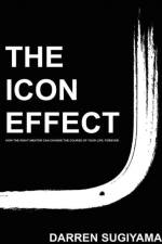 Icon Effect - Hardcover af Darren Sugiyama