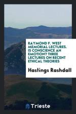 Raymond F. West Memorial Lectures. Is Conscience an Emotion? Three Lectures on Recent Ethical Theories af Hastings Rashdall