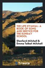 Life Hymnal af Stanford Mitchell