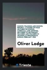School Teaching and School Reform af Sir Lodge