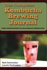 Complete Kombucha Brewing Journal af Laurie Stolmaker