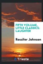 Fifth Volume, Little Classics af Rossiter Johnson