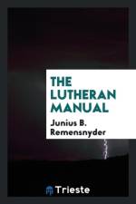 Lutheran Manual af Junius B Remensnyder