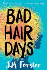 Bad Hair Days af J. M. Forster