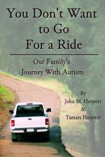 You Don't Want to Go For a Ride af Tamara Harpster