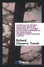 Synonyms of the New Testament af Richard Chenevix Trench
