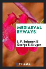 Mediaeval Byways af L F Salzman
