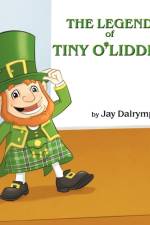 Legend of Tiny O'Liddle af Jay Dalrymple