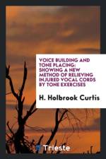 Voice Building and Tone Placing af H Holbrook Curtis