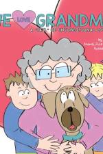 We Love Grandma