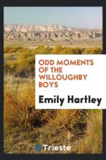 Odd Moments of the Willoughby Boys af Emily Hartley