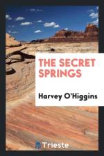 Secret Springs af Harvey O'Higgins