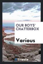 Our Boys' Chatterbox af Various