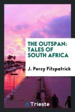 Outspan; Tales of South Africa af J Percy FitzPatrick
