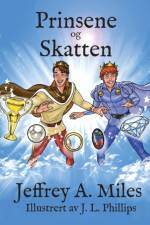 Prinsene og Skatten af Jeffrey A Miles