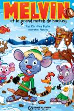 Melvin Et Le Grand Match de Hockey af Christina Burke