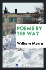 Poems by the Way af William Morris
