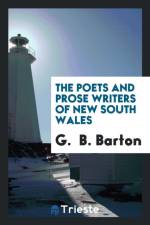Poets and Prose Writers of New South Wales af G Barton