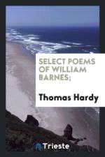 Select Poems of William Barnes; af Thomas Hardy