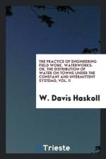 Practice of Engineering Field Work. Waterworks af W Davis Haskoll