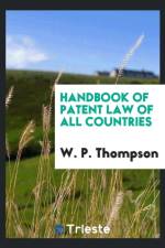Handbook of Patent Law of All Countries af W P Thompson