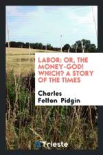 Labor af Charles Felton Pidgin