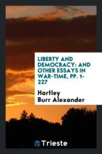 Liberty and Democracy af Hartley Burr Alexander