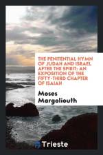 Penitential Hymn of Judah and Israel After the Spirit af Moses Margoliouth