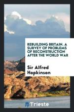 Rebuilding Britain. a Survey of Problems of Reconstruction After the World War af Sir Alfred Hopkinson