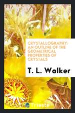 Crystallography af T L Walker