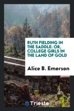 Ruth Fielding in the Saddle af Alice B Emerson
