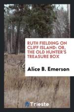 Ruth Fielding on Cliff Island af Alice B Emerson