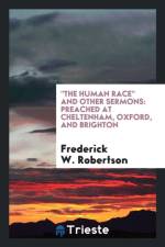 Human Race and Other Sermons af Frederick W Robertson