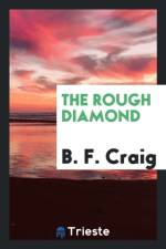 Rough Diamond af B F Craig
