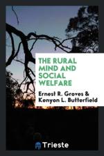 Rural Mind and Social Welfare af Ernest R Groves
