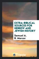 Extra-Biblical Sources for Hebrew and Jewish History af Samuel A B Mercer