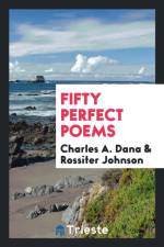 Fifty Perfect Poems af Rossiter Johnson