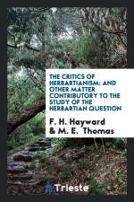Critics of Herbartianism, and Other Matter Contributory to the Study of the Herbartian Question af F H Hayward