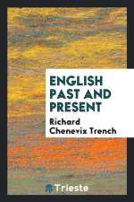 English Past and Present af Richard Chenevix Trench