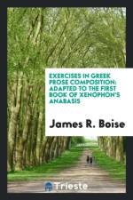 Exercises in Greek Prose Composition af James R Boise