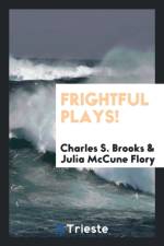 Frightful Plays! af Julia McCune Flory