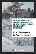 School Efficiency Series; Commercial Education in Public Secondary Schools af F V Thompson