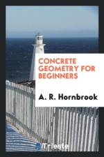 Concrete Geometry for Beginners af A R Hornbrook