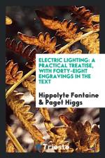 Electric Lighting af Paget Higgs