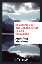 Elements of the Method of Least Squares af Mansfield Merriman