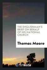 Englishman's Brief on Behalf of His National Church af MD (Professor and Chairman Department of Reproductive Medicine University of California San Diego School of Medicine La Jolla CA) Moore