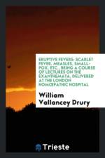 Eruptive Fevers af William Vallancey Drury
