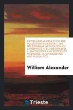 Experimental Essays on the Following Subjects af William (University of California Davis USA) Alexander